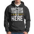 Have No Fear Nathaniel Is Here Name Hoodie