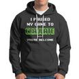 I Pause My Game To Graduate Youre Welcome Video Game Lovers Hoodie