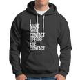Make Shoe Contact Before Eye Contact Sneaker Collector Hoodie