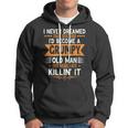 Mens Grandpa Fathers Day I Never Dreamed Id Be A Grumpy Old Man Hoodie