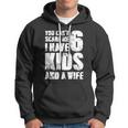 Mensfather You Cant Scare Me I Have 6 Kids And A Wife Hoodie