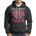 Most People Call Me Mecanic Papa T-Shirt Fathers Day Gift Hoodie