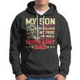 My Son Is Soldier Proud Military Dad 710 Shirt Hoodie