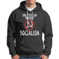 Only You Can Prevent Socialism Funny Trump Supporters Gift Hoodie