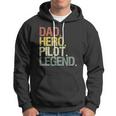 Pilot Dad Hero Pilot Legend Hoodie