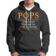 Pops Grandpa Gift Pops The Man The Myth The Legend Hoodie