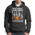 Racing You Only Live Once Hoodie