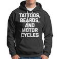 Tattoos Beards & Motorcycles Funny Biker Motorcycle Hoodie