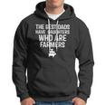 The Best Dads Have Daughters Who Are Farmers Hoodie