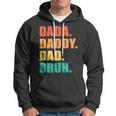 Vintage Retro Fathers Day Outfit Dada Daddy Dad Bruh 8 Shirt Hoodie