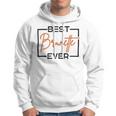 Best Brunette Ever Brunette Brownie Hoodie