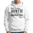 Best Freakin Auntie And Godmother Ever Hoodie