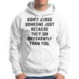Dont Judge Someone Just Because They Sin Differently Than You Hoodie