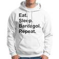 Eat Sleep Bardagol Repeat Hoodie