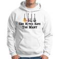 Funny Guitar Gift Funny Guitarist Gift Can Never Have Too Many Funny Gift For Guitarist Hoodie