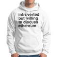 Funny Introverted Ethereum Gift Hoodie