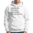 Grandpa The Man The Myth The Bad Influence Hoodie