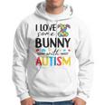 I Love Some Bunny With Autism Hoodie