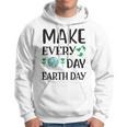 Make Every Day Earth Day Hoodie