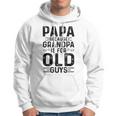 Mens Papa Because Grandpa Is For Old Guys Funny Fathers Day Hoodie