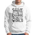 Small Acts Change The World 123 Trending Shirt Hoodie