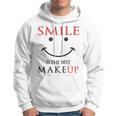 Smile Is The Best Makeup Hoodie