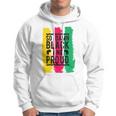 So Damn Black And Proud Black History Month Hoodie