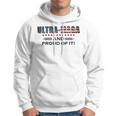 Ultra Maga And Proud Of It Antibiden Hoodie