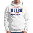 Ultra Maga And Proud Of It V11 Hoodie