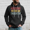 Awesome Like My Daughter Parents Day V2 Hoodie Gifts for Him