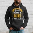 Being A Dad Is An Honor Being A Papa Is Priceless Papa T-Shirt Fathers Day Gift Hoodie Gifts for Him