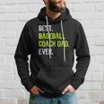 Best Baseball Coach Dad Ever Fathers Day Daddy Hoodie Gifts for Him