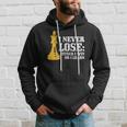 Chess I Never Lose Either I Win Or I Learn Chess Player Hoodie Gifts for Him