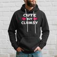 Cute But Clumsy For Those Who Trip A Lot Funny Kawaii Joke Hoodie Gifts for Him