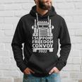 Freedom Convoy 2022 In Support Of Truckers Mandate Freedom Hoodie Gifts for Him