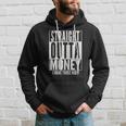 Funny Straight Outta Money Fathers Day Gift Dad Mens Womens Hoodie Gifts for Him