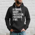 Husband Daddy Protector Provider Hero Fathers Day Daddy Day Hoodie Gifts for Him