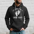 Im Going To Be A Daddy Again Surprise For Expectant Fathers Day Hoodie Gifts for Him