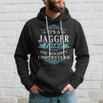 Its A Jagger Thing You Wouldnt UnderstandShirt Jagger Shirt For Jagger Hoodie Gifts for Him