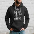 Keep Calm And Let Daddy Handle It Humor Dad Fathers Day Gift Hoodie Gifts for Him