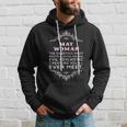 May Woman The Sweetest Most Beautiful Loving Amazing Hoodie Gifts for Him