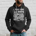 Mens I Have Gone 0 Days Without Making A Dad Joke Fathers Day Hoodie Gifts for Him