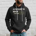 Mens Sawdust Is Man Glitter 353 Trending Shirt Hoodie Gifts for Him