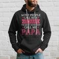 Most People Call Me Mecanic Papa T-Shirt Fathers Day Gift Hoodie Gifts for Him