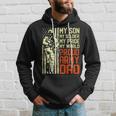 My Son Is Soldier Proud Military Dad 714 Shirt Hoodie Gifts for Him