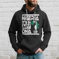 Nigeria Is In My Dna Nigerian Flag Africa Map Raised Fist Hoodie Gifts for Him