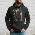 Queens Are Born In April Real Queens Are Born On April 26 Gift Hoodie Gifts for Him