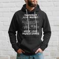 Support Live Music Hire Live Musicians Drummer Gift Hoodie Gifts for Him