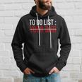 To Do List Your Dad 504 Trending Shirt Hoodie Gifts for Him