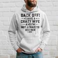 Funny Husband Gifts From Wife Crazy Wife Marriage Humor Hoodie Gifts for Him